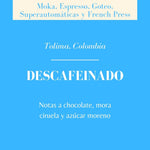 Café Descafeinado Sugar Cane de Colombia. La Fábrica - Artisancoffee